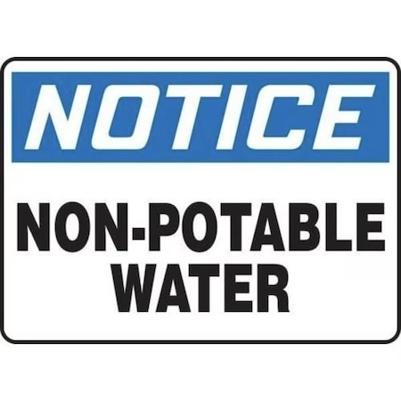 Accuform OSHA NOTICE SAFETY SIGN NONPOTABLE MCAW800XP MCAW800XP
